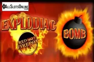 Explodiac: Red hot firepot. Explodiac RHFP from Gamomat