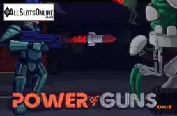 Power of Guns Dice