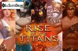 Rise of The Titans