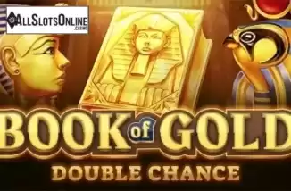 Book of Gold: Double Chance. Book of Gold: Double Chance from Playson