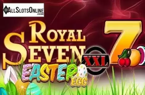 Royal Seven XXL Easter Egg. Royal Seven XXL Easter Egg from Gamomat