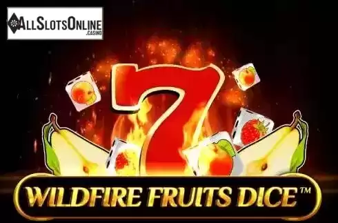 Wildfire Fruits Dice Screen
