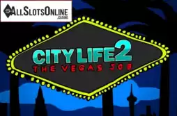 City Life 2 – The Vegas Job