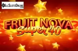 Fruit Super Nova 40