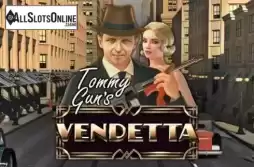 Tommy Guns Vendetta