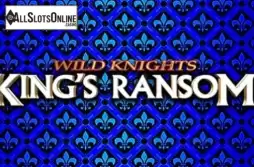 Wild Knights King's Ransom