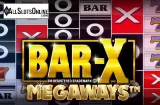 Bar-X Megaways. Bar-X Megaways (Storm Gaming) from Storm Gaming