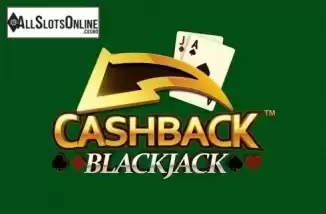 Cashback Blackjack (Playtech). Cashback Blackjack (Playtech) from Playtech