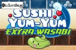 Sushi Yum-Yum Extra Wasabi